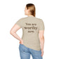 You Are Worthy Now — The Ripple Collection