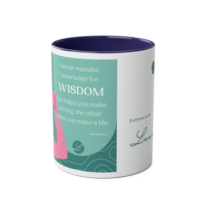 Wisdom  - Coffee Mug