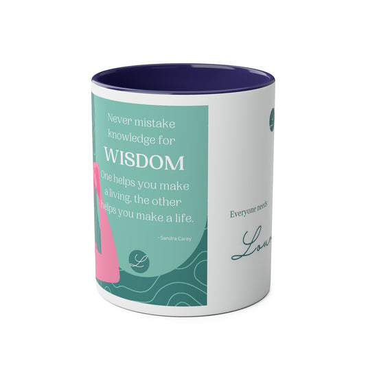 Wisdom  - Coffee Mug
